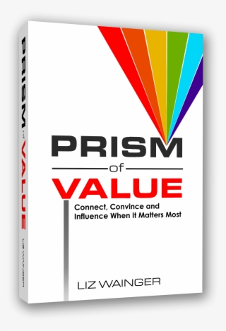 New Book Prism Of Value® Builds Authentic And Effective