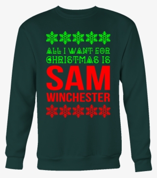All I Want For Christmas Is Sam Winchester - Long-sleeved T-shirt