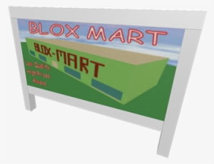 blox mart billboard - roblox bloxmart