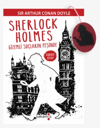 Gi̇zemli̇ Suçlarin Peşi̇nde - Sherlock Holmes Yakamoz Yayınları