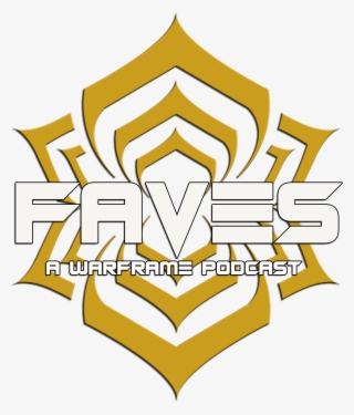 The Faves Cast - Warframe The New War Logo