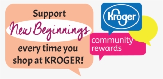 Support New Beginnings While You Shop At Kroger All - Kroger