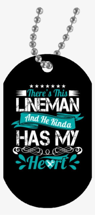 There's This Lineman And He Kinda Has My Heart Dog - Locket