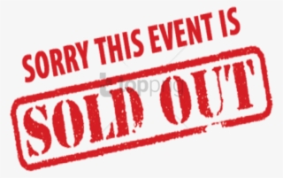 Free Png Sorry This Event Is Sold Out Png Image With - High Risk