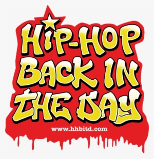 Hhbitd - Hip Hop Back In The Day