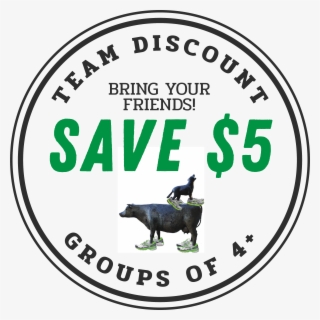 Teams Of 4 Or More Save $5 Per Person Click Above For - Circle