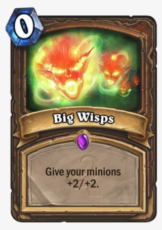 Big Wisps Card - Big Bad Voodoo Hearthstone
