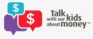 Talk With Our Kids About Money - Talking To Kids About Money