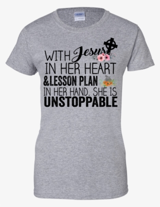 With Jesus In Her Heart And Lesson Plan In Her Hand - Abschluss T Shirts Heute Hugo Morgen Boss
