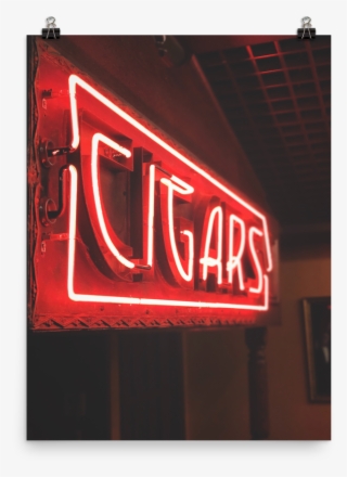 Neon Cigar Sign Poster Located In Vegas - Cigars
