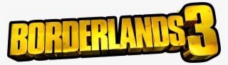 It's The Year Of Borderlands As Borderlands 3 Is Confirmed - Borderlands 2