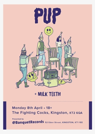 Pup / Milk Teeth - Pup Free At Last