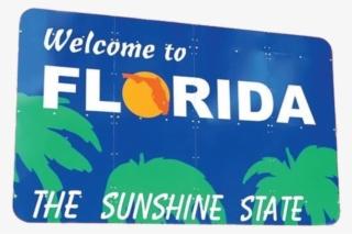 Welcome To Florida Sign - Florida Welcome Center, Welcome To Florida Sign