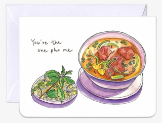 You're The One Pho Me - Pho Cards