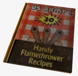 U - S - Army - 30 Handy Flamethrower Recipes
