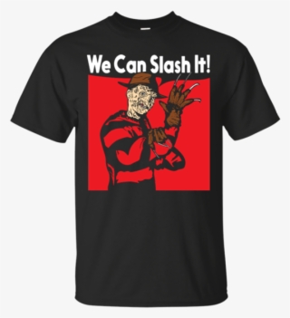 We Can Slash It - Shirt