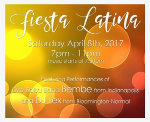 The Fiesta Latina Cultural Heritage Dinner Will Bring - Flyer