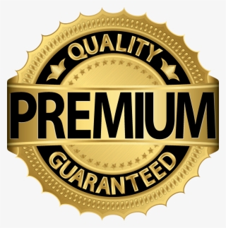 Premium Quality Badge Transparent - Premium Quality Badge Png