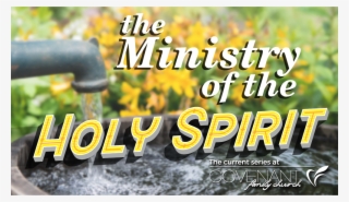 The Ministry Of The Holy Spirit Part - Poster