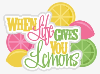 Life Gives You Lemons Svg Scrapbook Title Lemons Svg - Graphic Design