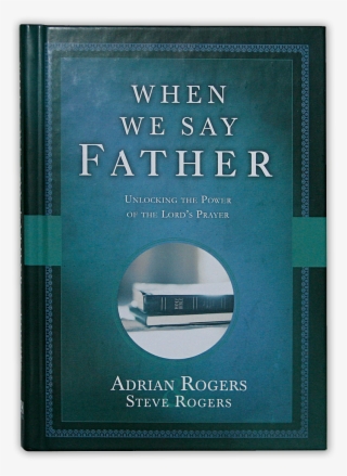 When We Say Father - Book Cover