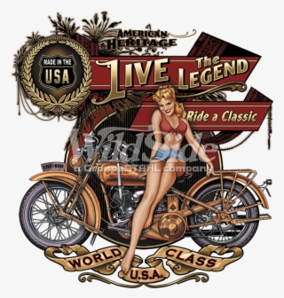 American Heritage, Live The Legend, Ride A Classic, - Biker Babe Motorcycle T Shirt