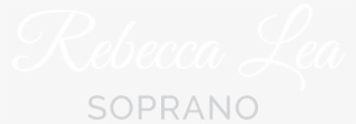 Rebecca Lea - Soprano - Calligraphy