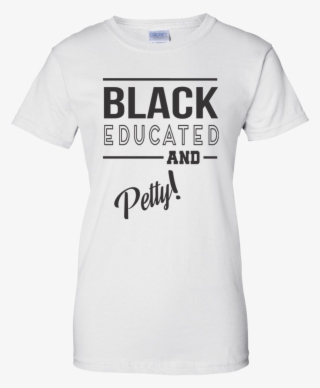 Black Educated And Petty Ladies Crew T-shirt - Brooklyn Nine Nine T Shirts