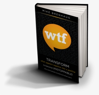 Read Mike's Wtf Book, For Entrepreneurs, To Achieve - Graphic Design