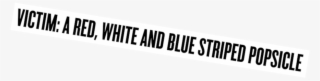 Victimstrip Popsicle Copy - Printing