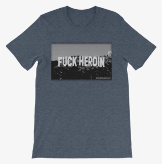 Unisex Fuck Heroin Hollywood Sign Short Sleeve T-shirt - Vinyl Ranch Willie Nelson