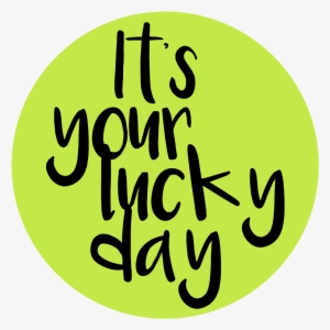 It's Your Lucky Day File