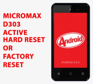 Micromax D303 Hard Reset Micromax D303 Factory Reset, - Smartphone