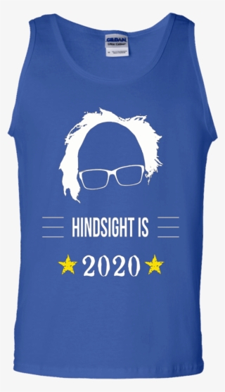 Bernie Sanders Hindsight Is 2020 Tshirt Us President - T-shirt