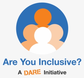 Dare Is Delivering An Inclusiveness Campaign With The - Graphic Design
