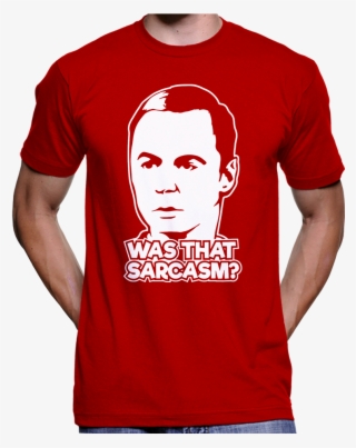 Big Bang Theory "was That Sarcasm" Sheldon Cooper T-shirt - Che Guevara Dead Shirt