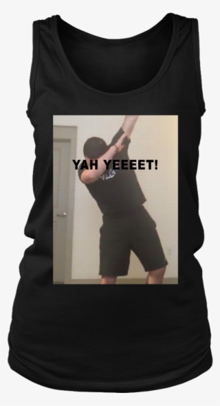 Yah Yeet Shirt - T-shirt