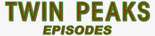 Twin Peaks Episodes