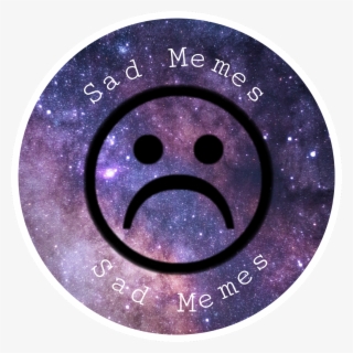 #sad #sadmeme #sadboy #sadgirl #circle #face #emoji