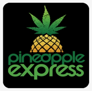 Hustler, Theresa Flynt, Pineapple Express - Pineapple
