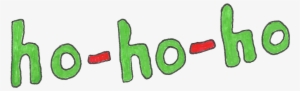Natal Hohoho - Ho Ho Ho Png