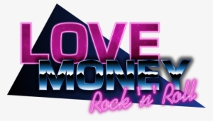 Set In The Eighties In Japan, Love, Money, Rock'n'roll - Love Money Rock N Roll Logo