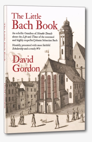 Excerpts From The Little Bach Book By David Gordon